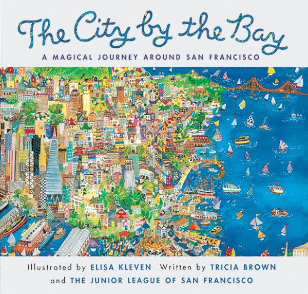 City by the Bay: A Magical Journey Around San Francisco cover