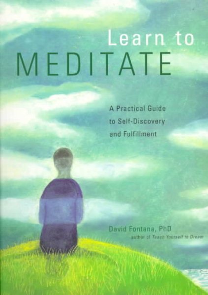 Learn to Meditate: A Practical Guide to Self-Discovery and Fulfillment cover