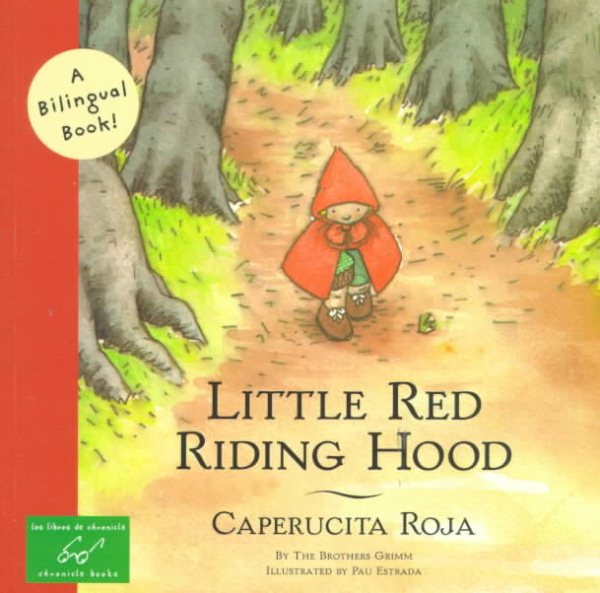Little Red Riding Hood/Caperucita Roja (Bilingual Fairy Tales) cover