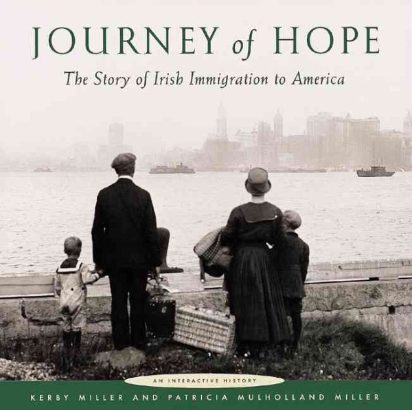 Journey of Hope: The Story of Irish Immigration to America cover