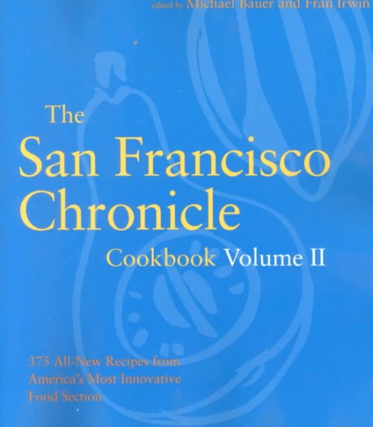 The San Francisco Chronicle Cookbook Volume II cover