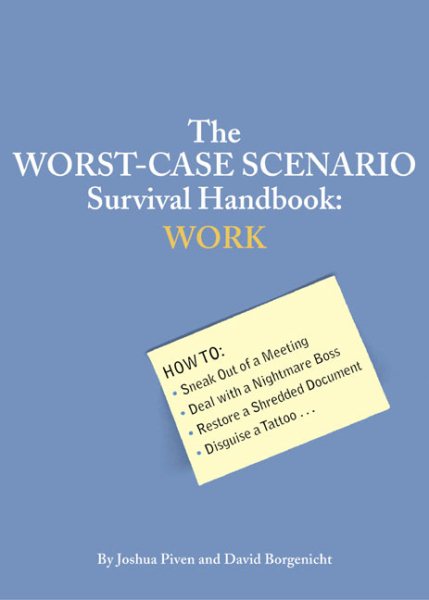 The Worst-Case Scenario Survival Handbook: Work cover