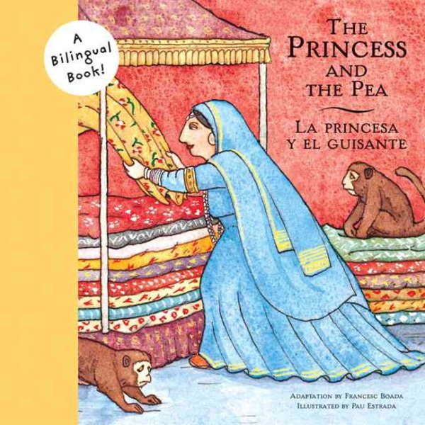 Princess and the Pea/La Princesa y el Guisante (Bilingual Fairy Tales, BILI) cover