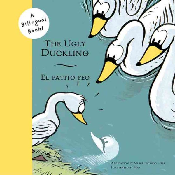 The Ugly Duckling/El Patito Feo (Bilingual Fairy Tales, BILI) cover