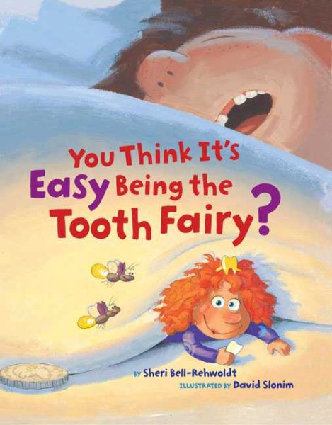 You Think It's Easy Being the Tooth Fairy? cover