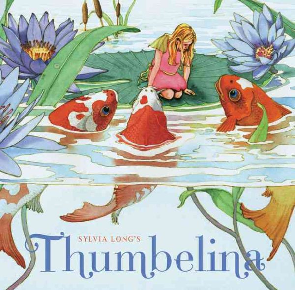 Sylvia Long's Thumbelina cover