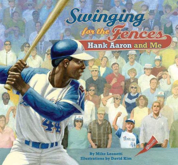 Swinging for the Fences: Hank Aaron and Me cover