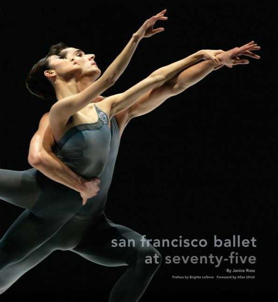 San Francisco Ballet at Seventy-Five cover