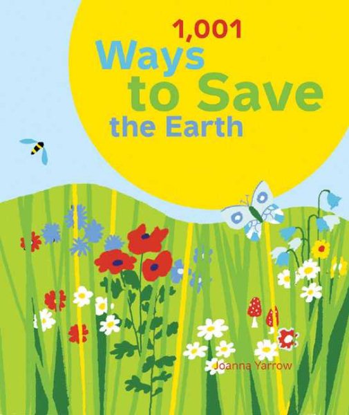 1,001 Ways to Save the Earth cover