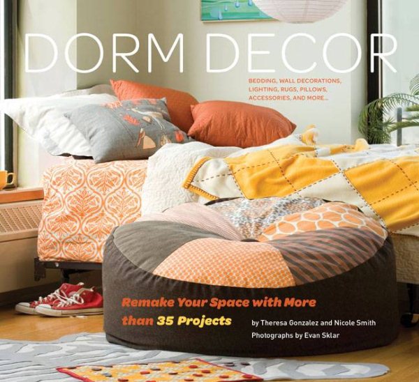 Dorm Decor: Remake Your Space With More Than 35 Projects