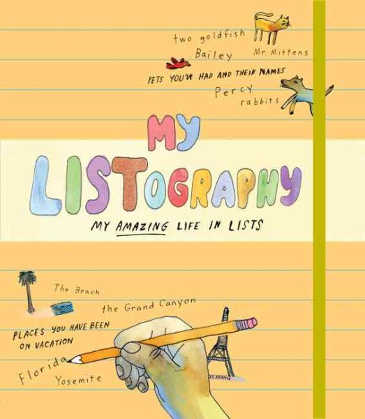 My Listography: My Amazing Life in Lists cover