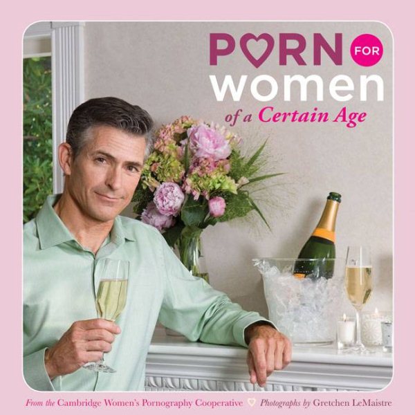 Porn for Women of a Certain Age cover