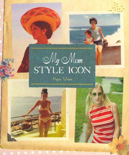 My Mom, Style Icon cover