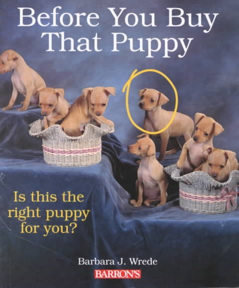 Before You Buy That Puppy (Pet Reference Books) cover