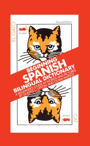 Beginning Spanish Bilingual Dictionary: A Beginner's Guide in Words and Pictures (Bilingual Dictionaries) cover