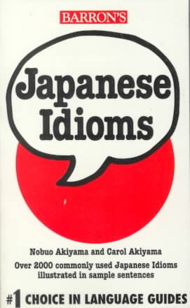 Japanese Idioms (Barron's Idioms Series) cover