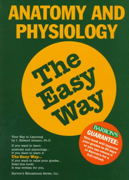 Anatomy and Physiology the Easy Way cover