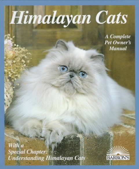 Himalayan Cats (Complete Pet Owner's Manuals) cover