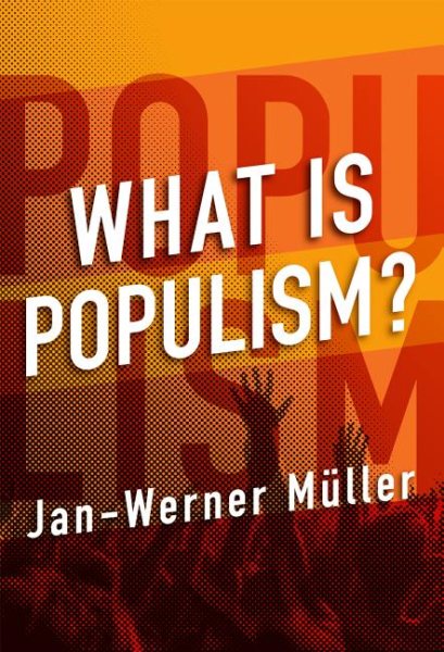 What Is Populism? cover