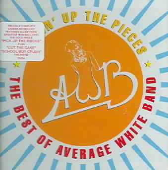 Pickin' Up the Pieces: The Best of Average White Band 1974-1980