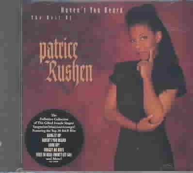 Haven't You Heard: The Best of Patrice Rushen