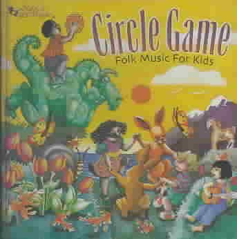 Circle Game: Folk Music for Kids cover