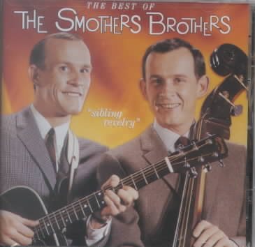 Sibling Revelry: The Best of the Smothers Brothers cover