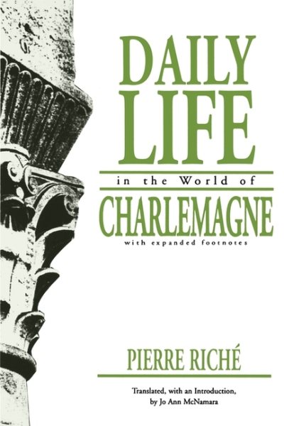 Daily Life in the World of Charlemagne (The Middle Ages) (English and French Edition) cover