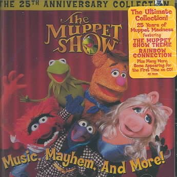 The Muppet Show: Music, Mayhem, and More! - The 25th Anniversary Collection