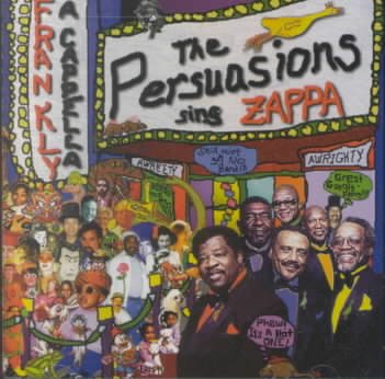 Frankly a Cappella: The Persuasions Sing Zappa cover