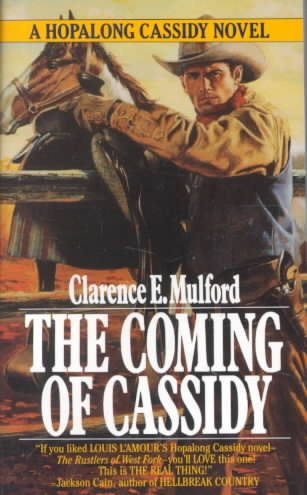 The Coming of Cassidy (A Hopalong Cassidy Novel) cover