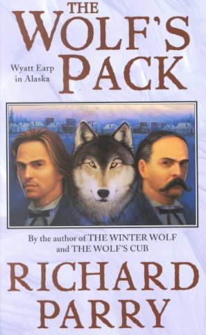 The Wolf's Pack (Wyatt Earp in Alaska) cover