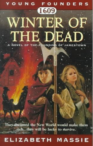 1609: Winter of the Dead: A Novel of the Founding of Jamestown (Young Founders) cover
