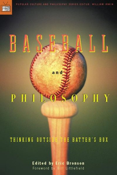 Baseball and Philosophy: Thinking Outside the Batter's Box cover