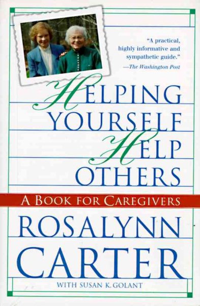 Helping Yourself Help Others: A Book for Caregivers cover
