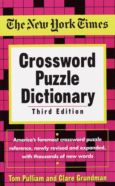 The New York Times Crossword Puzzle Dictionary (Puzzles & Games Reference Guides) cover