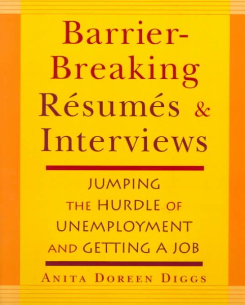 Barrier-Breaking Resumes and Interviews cover
