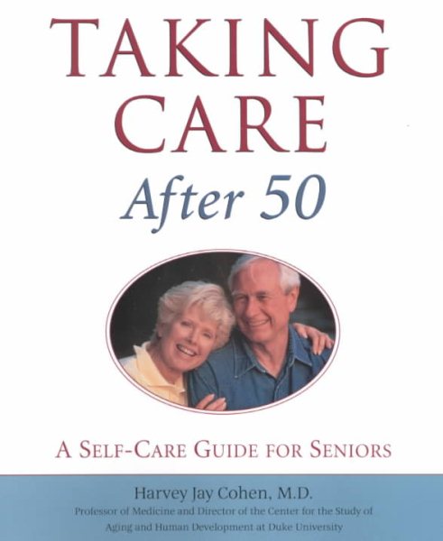 Taking Care After 50: A Self-Care Guide for Seniors (Paperback) cover