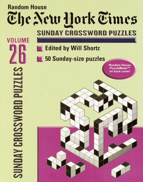 New York Times Sunday Crossword Puzzles, Volume 26 (NY Times)