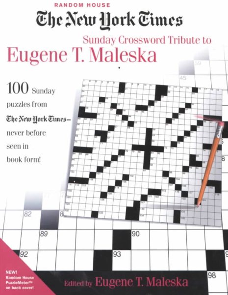 The New York Times Sunday Crossword Tribute to Eugene T. Maleska cover