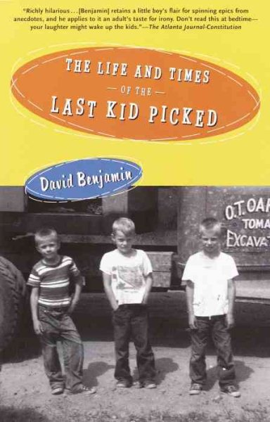 The Life and Times of the Last Kid Picked cover