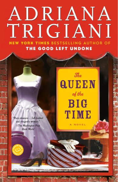 The Queen of the Big Time: A Novel cover