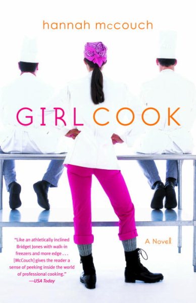 Girl Cook: A Novel