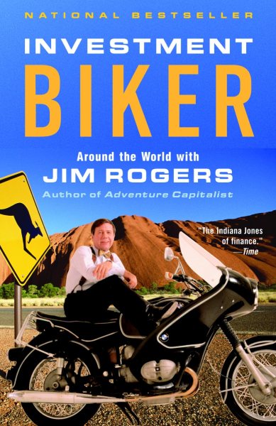 Investment Biker: Around the World with Jim Rogers cover