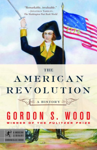 The American Revolution: A History (Modern Library Chronicles) cover