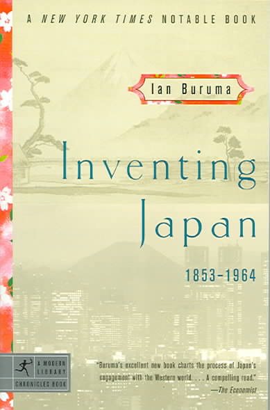 Inventing Japan: 1853-1964 (Modern Library Chronicles) cover
