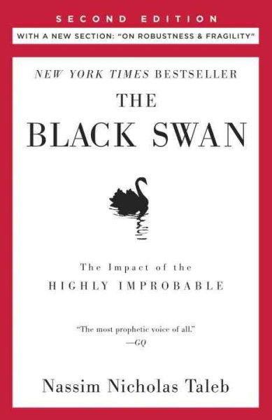 The Black Swan: Second Edition: The Impact of the Highly Improbable: With a new section: "On Robustness and Fragility" (Incerto) cover
