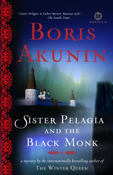 Sister Pelagia and the Black Monk: A Novel cover