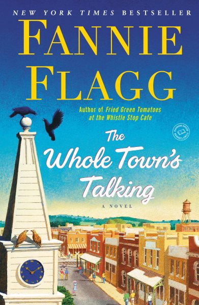 The Whole Town's Talking: A Novel cover