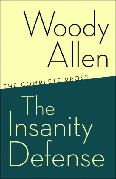 The Insanity Defense: The Complete Prose cover